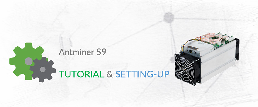 Review: Bitmain AntMiner S9 First 16nm ASIC to Market Miner