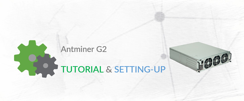 Tutorial for Antminer G2 Ethereum Miner of AMD GPU Miner img 01